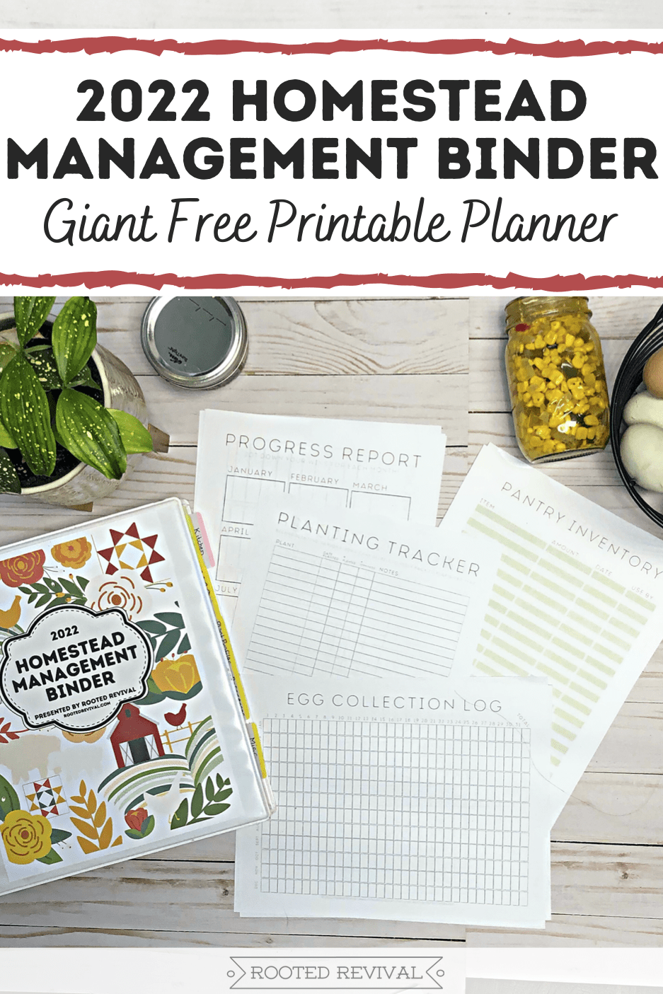 2022 Homestead Management Binder The Ultimate Free Homestead Planner 2024 Rooted Revival
