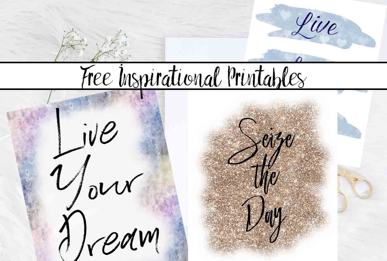 Free Inspirational Printables Live Seize The Day Themes