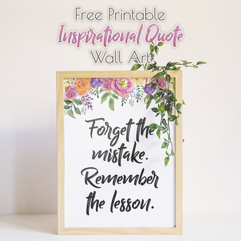Free Printable Inspirational Quote Wall Art The Cottage Market