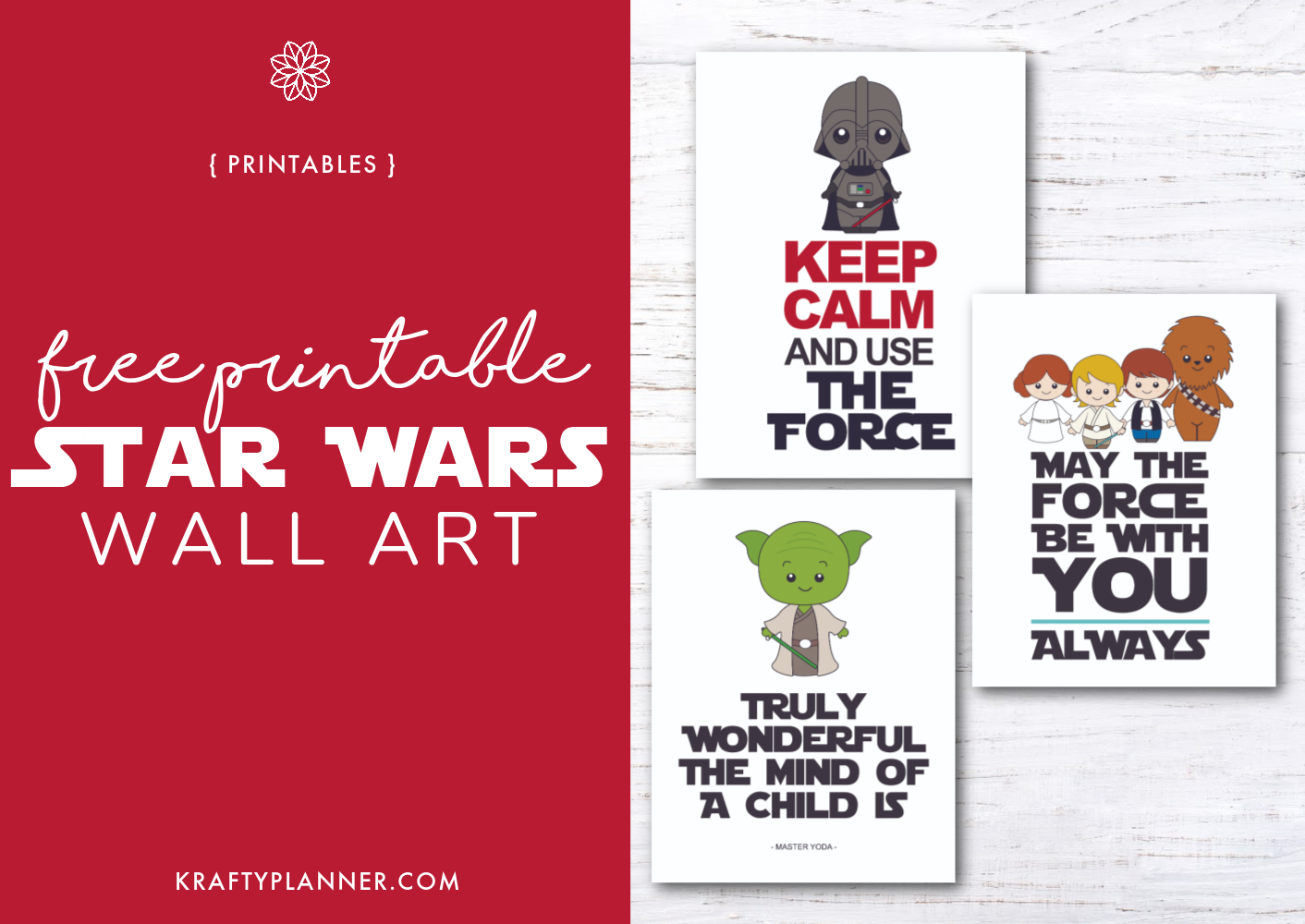 Free Printable Star Wars Themed Wall Art Krafty Planner