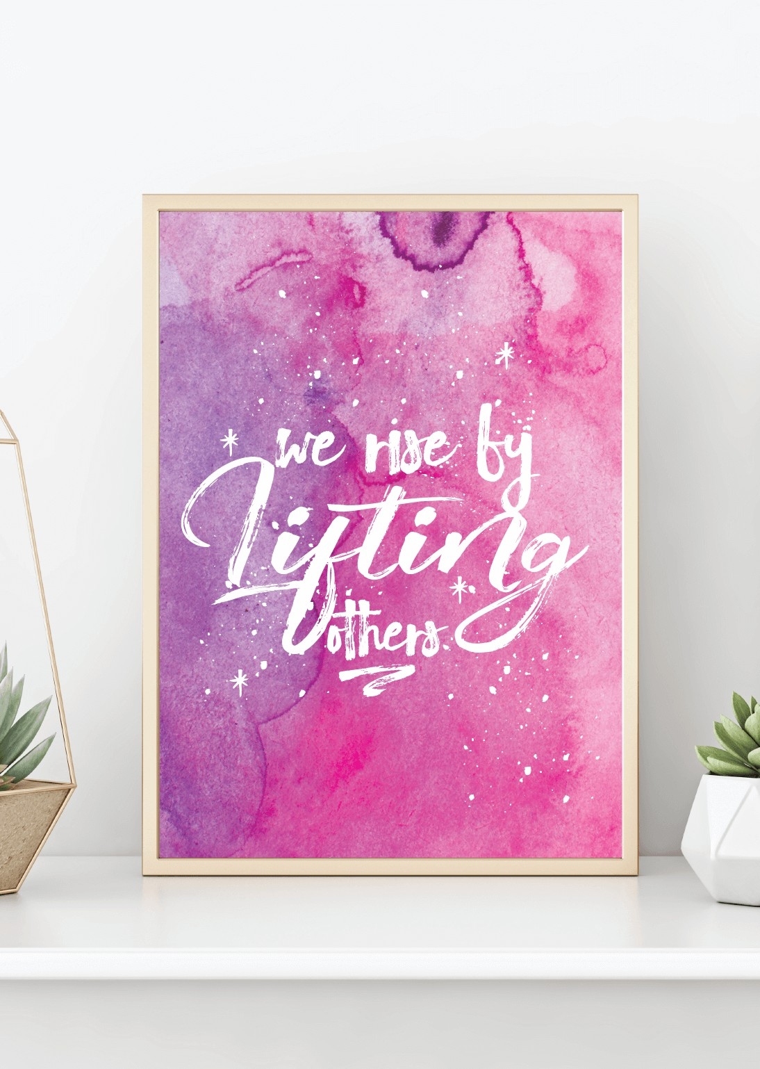 Free Printable Wall Art Quote We Rise By Lifting Others 
