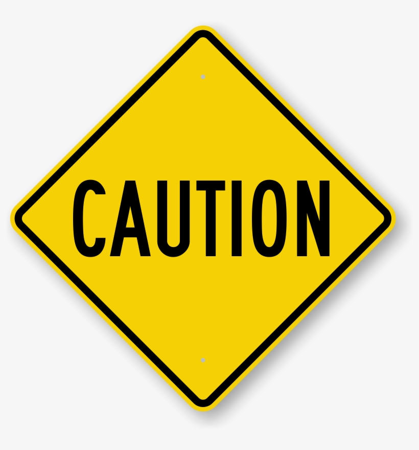 Printable Construction Signs Pictures Caution Signs Free Transparent PNG Download PNGkey