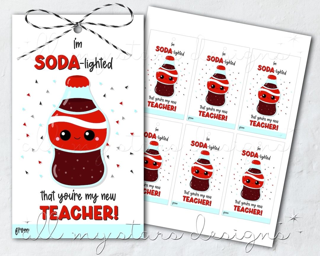PRINTABLE I m Soda lighted That You re My New Teacher Cola Tag Instant Download Back To School Teacher Tag First Day Of School Etsy