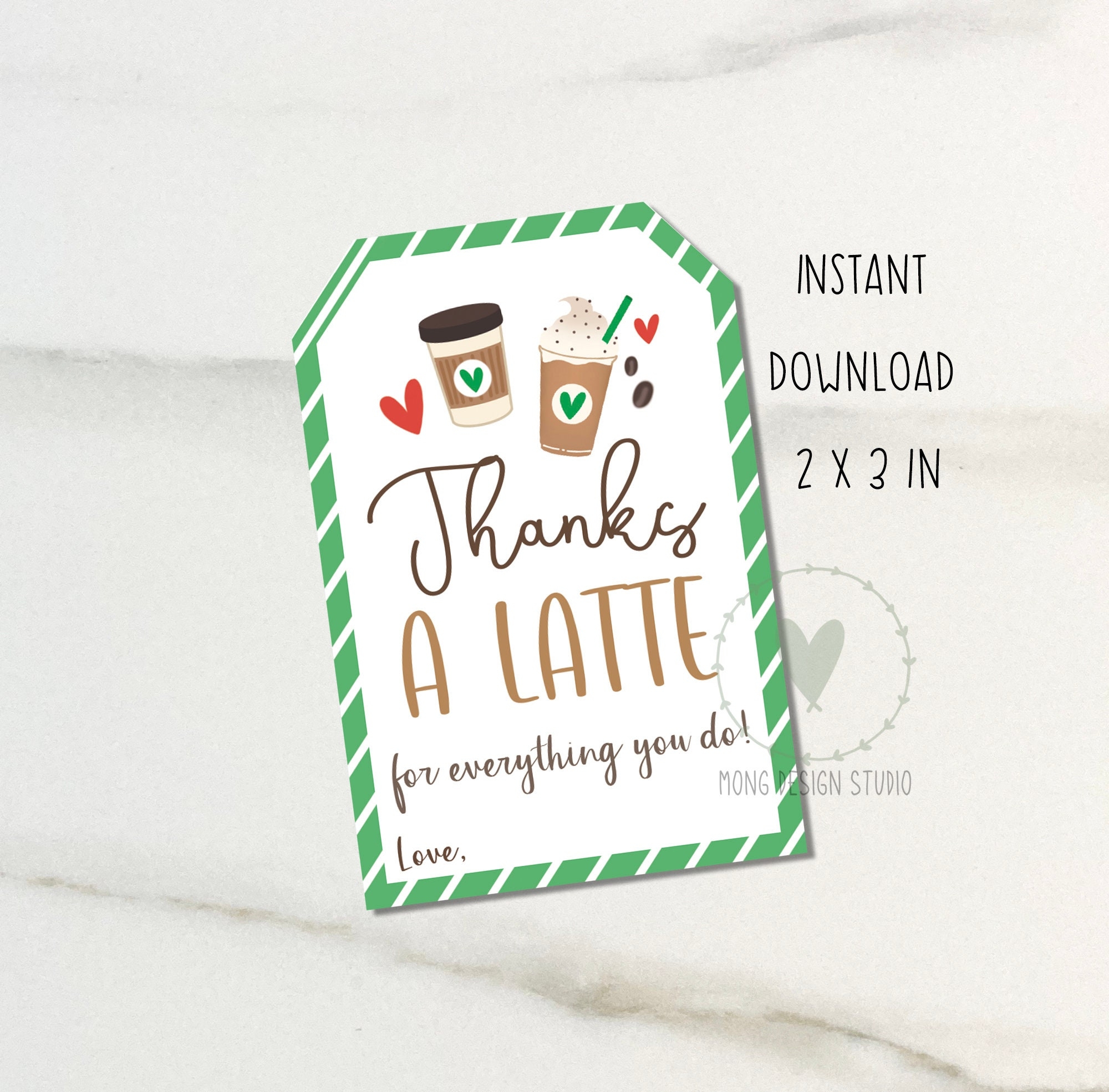 Thanks A Latte Tag Printable Gift Tag Thank You Tag Teacher Tag Appreciation Instant Download Etsy