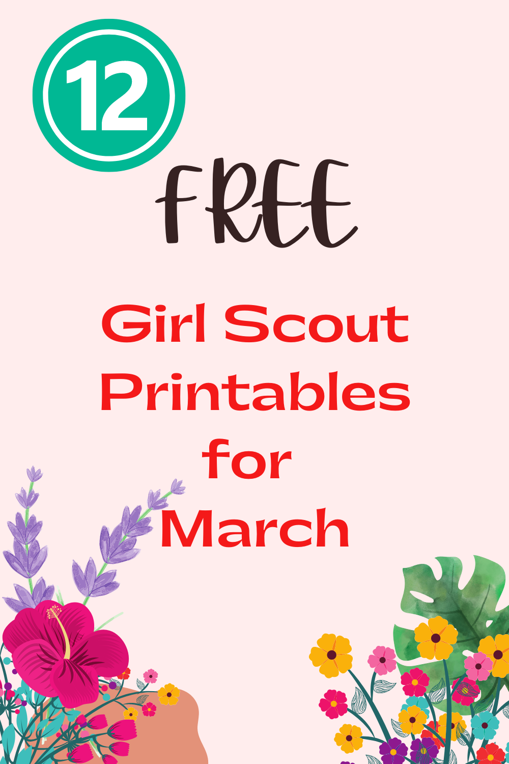12 Free Girl Scout Printables For March Troop Leader