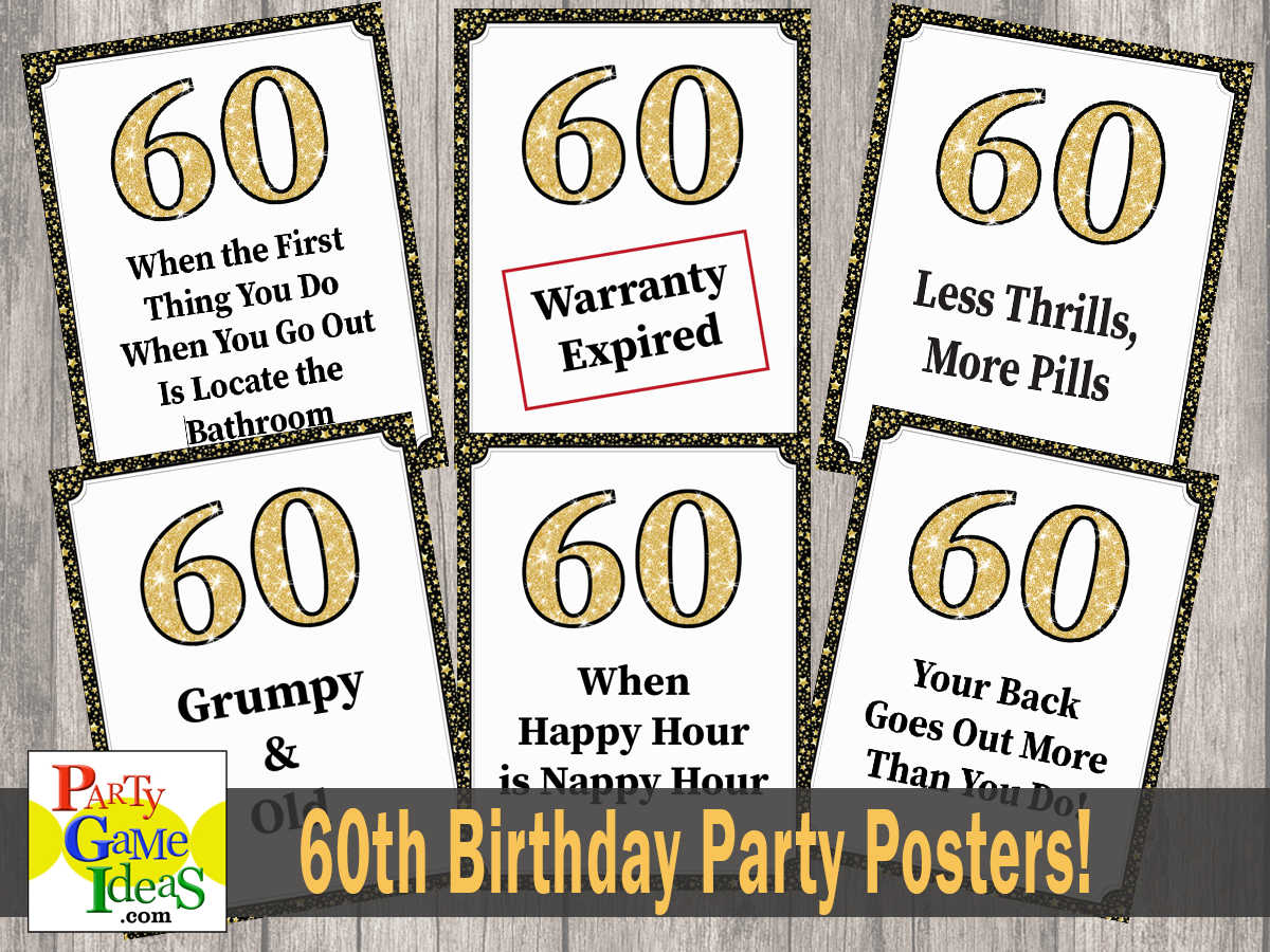 60th Birthday Party Posters Funny Quotes Signs