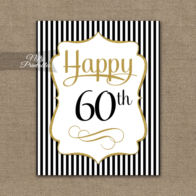 60th Birthday Sign Black Gold Nifty Printables
