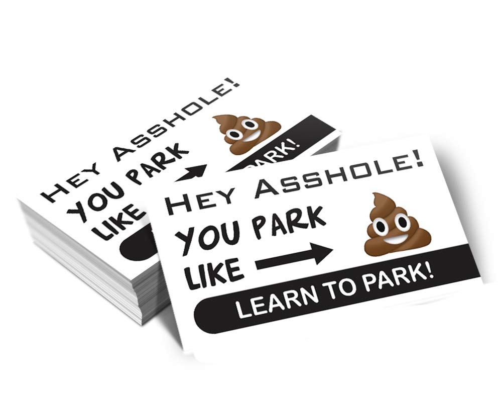 Amazon Hey You Park Like Crap Bad Parking Business Cards Pack Of 100 Office Products
