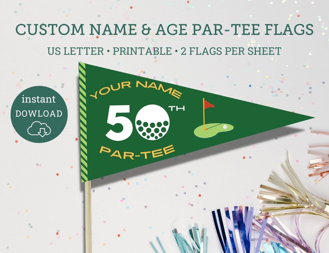 Custom Printable Name And Age Par tee Golf Flags Golfing Party Print At Home Party Decor Small Golf Flags Let s Partee Flag Lets Partee Etsy