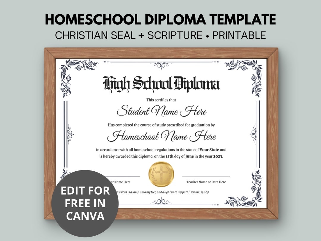 Editable Christian Homeschool Diploma Template Homeschool Diploma High School Diploma Printable Diploma Canva Template Gold Seal Etsy