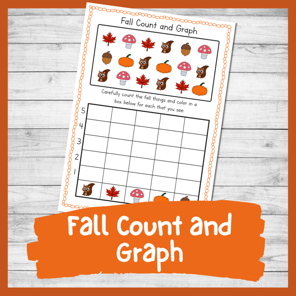 Fall Count And Graph Worksheet Printable Kindergarten Math Activity Nurtured Neurons