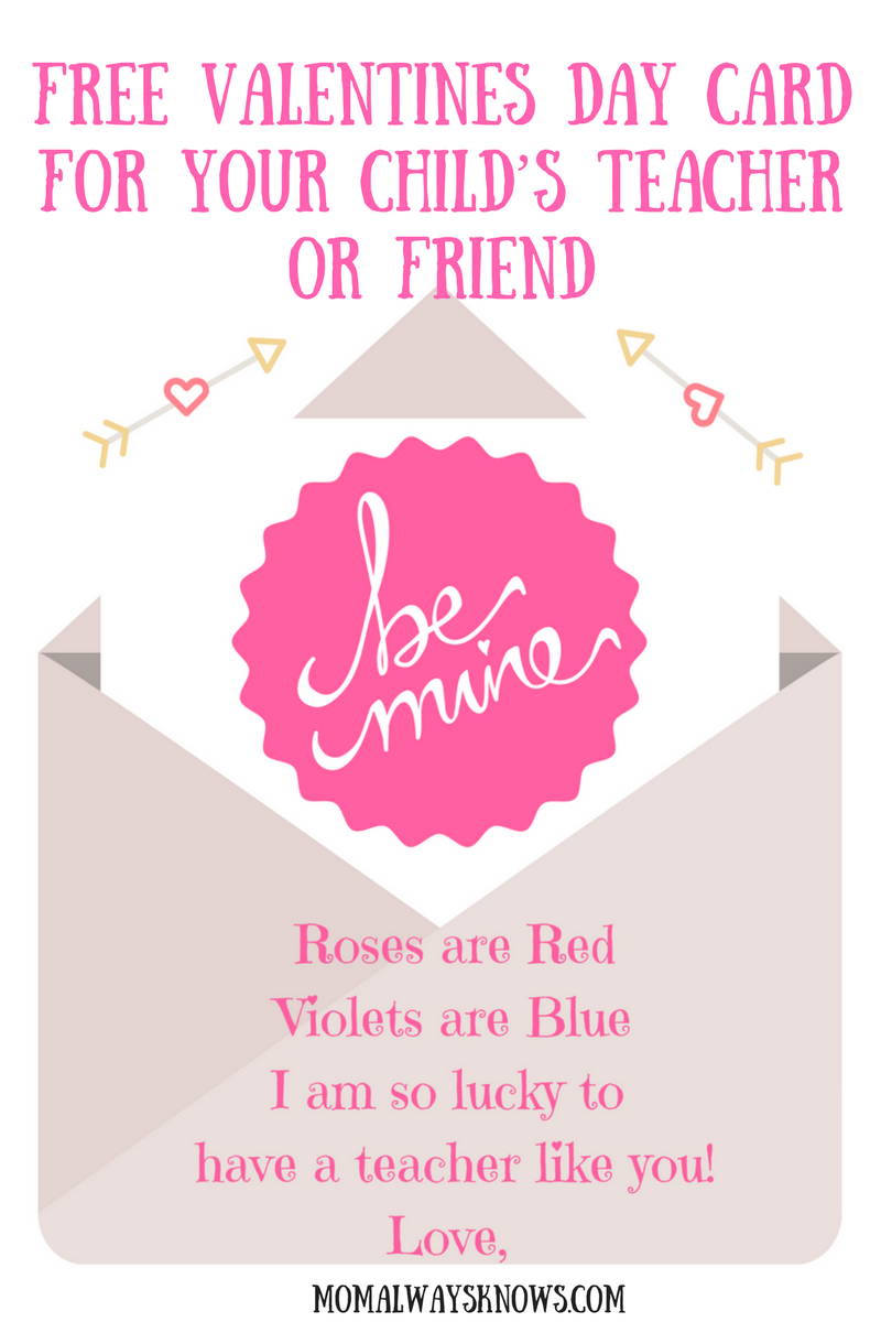 Get A Free Printable Valentines Day Card For Your Child s Teacher Or Friend Kid Crafts