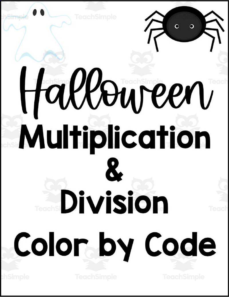 Halloween Multiplication Division Color By Code By Teach Simple