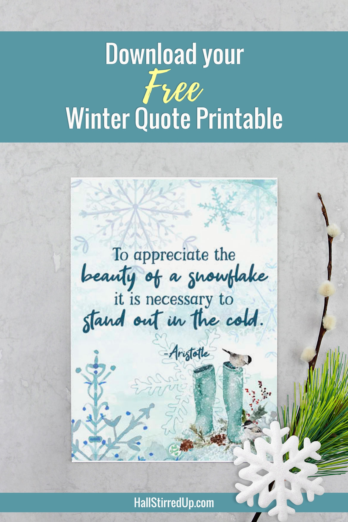 My Favorite Winter Quote And A New Printable Hall Stirred Up