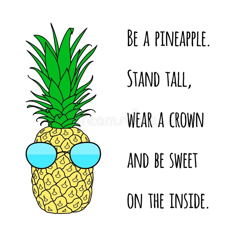 Pineapple Quote Stock Illustrations 852 Pineapple Quote Stock Illustrations Vectors Clipart Dreamstime