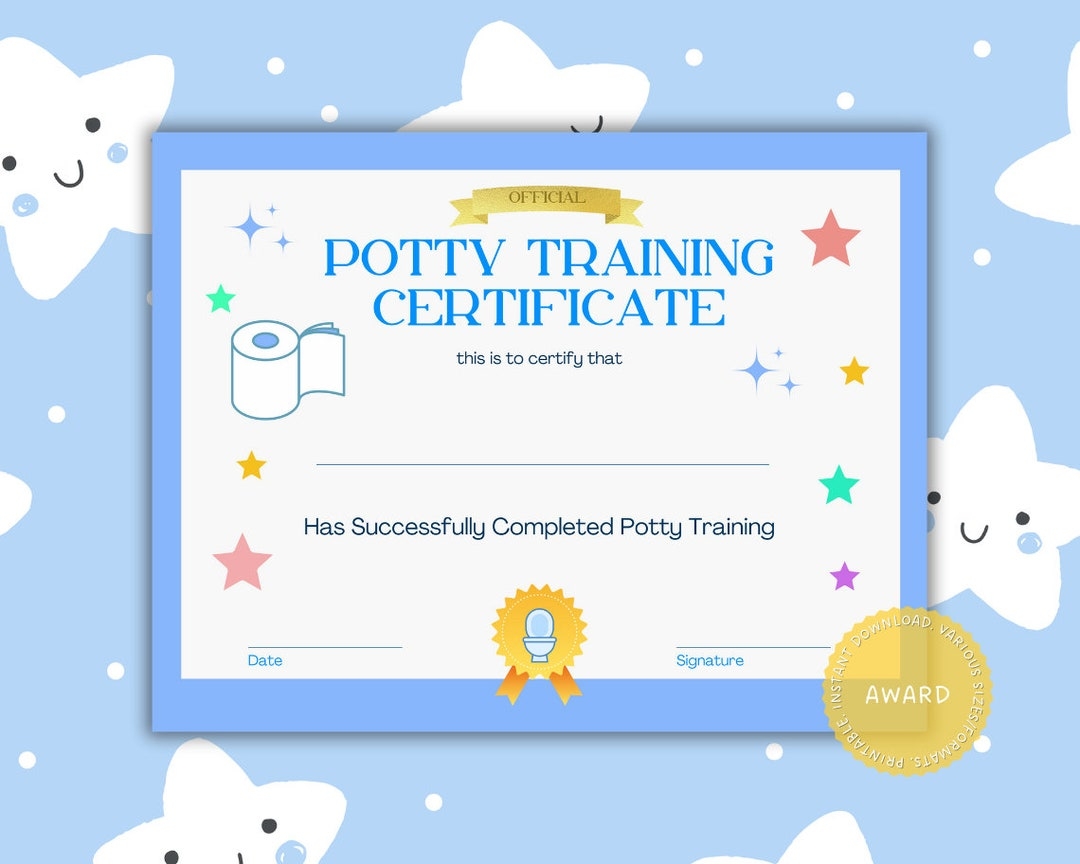 Potty Training Certificate Toilet Training Diploma Potty Training Award For Toddlers Printable Digital Download Kids Potty Training PDF Etsy
