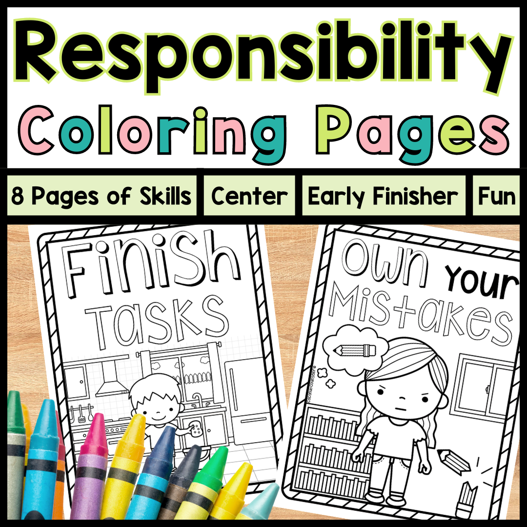 Responsibility Coloring Pages SEL And Counseling Activity Center Early Finisher Character Counts Education Classful