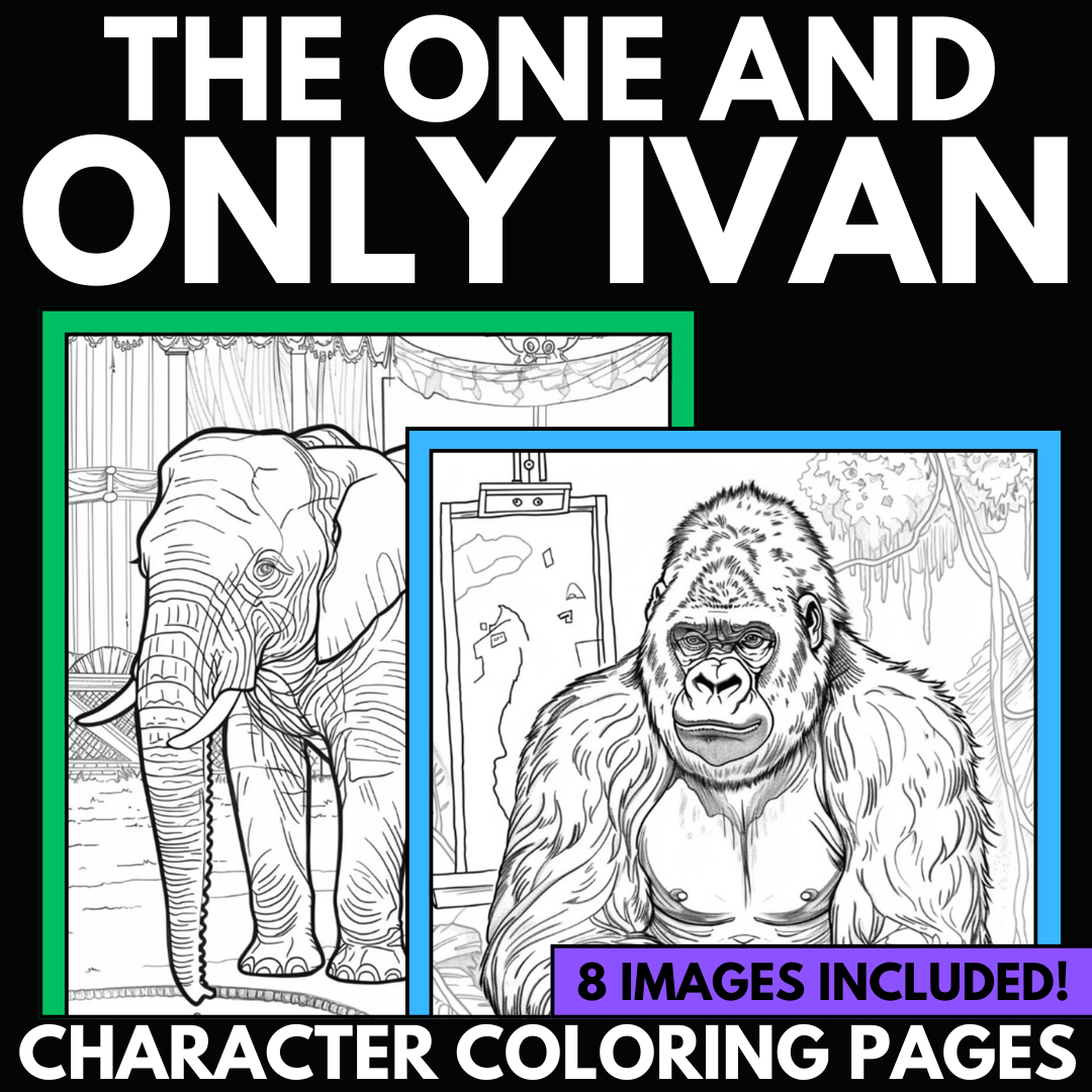 The One And Only Ivan Coloring Pages Creative Classroom Core