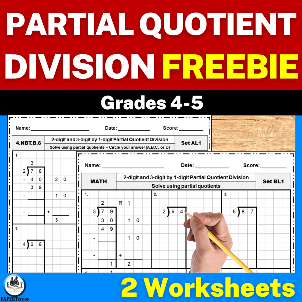 The Partial Quotients Division Method For Grades 4 5 And 6 ExperTuition